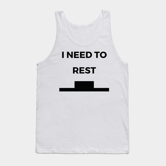 I Need To Rest - Half Rest Funny Music Puns Text On Top Tank Top by Double E Design